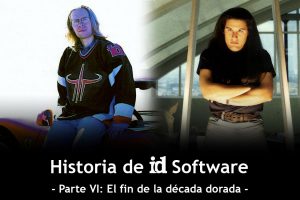 Historia de id Software: El fin de la década dorada