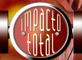 ‘Impacto TV’, ‘Noche de impacto’ e ‘Impacto Total’